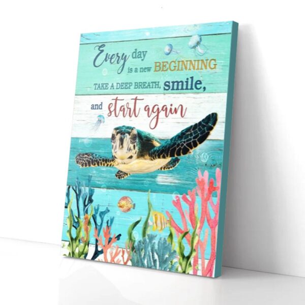 Every Day Is A New Beginning Turtle Canvas