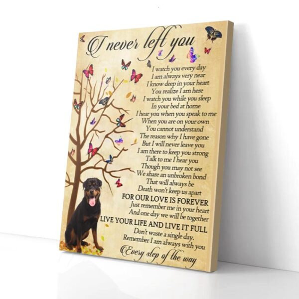 I Never Left You Rottweiler Canvas Wall Art