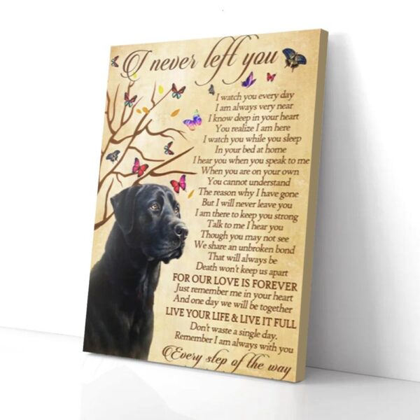 I Never Left You Butterfly Black Labrador Canvas Wall Art