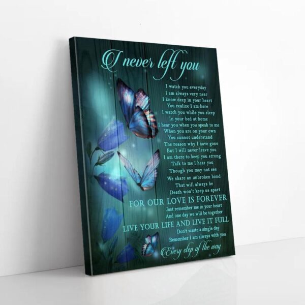 I Never Left You Butterfly Canvas Wall Art