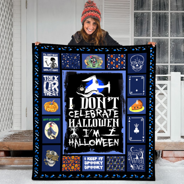 Halloween I Don'T Celebrate I'M Party Blue Color Fleece Sherpa Blanket