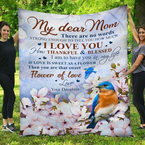 My Dear Mom Sweat Flower Of Love Birds Daughter & Mom Blanket