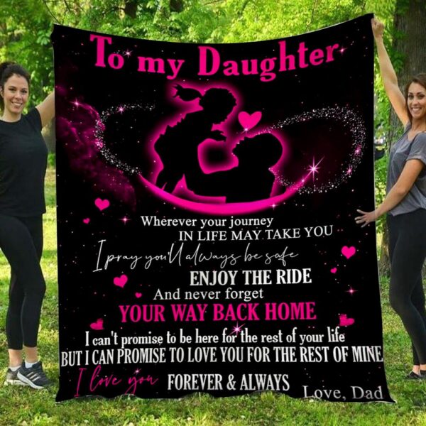 To My Daughter I Love You Forever & Always Dad & Daughter Blanket1
