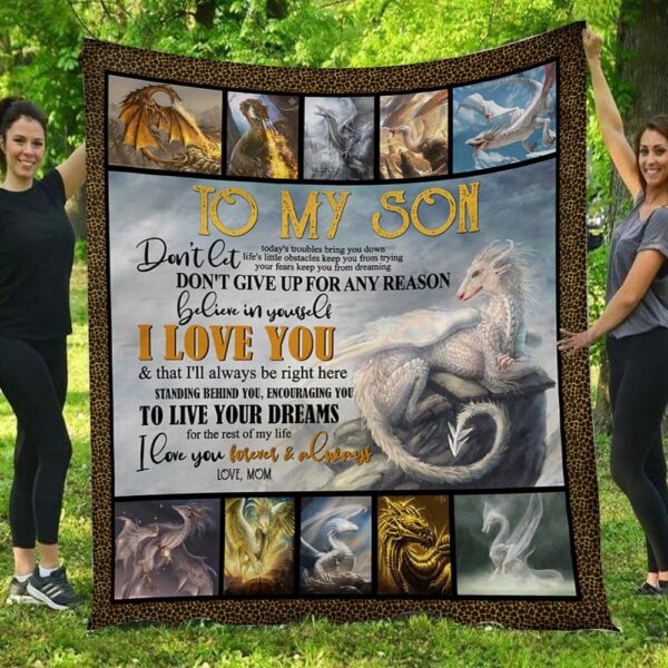 Don't Give Up Any Reason Dragon Mom To Son Blanket