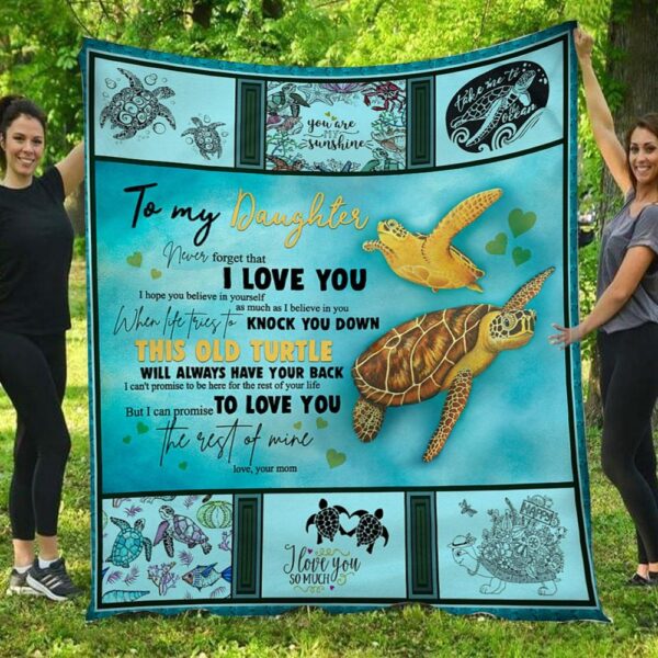 This Old Turtle Will Always Have Your Back Mom To Daughter Blanket