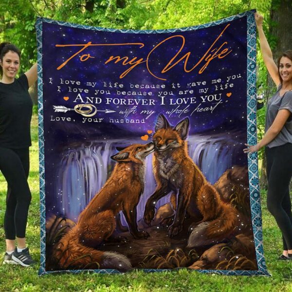Forever I Love You With My Whole Heart Fox Husband To Wife Blanket