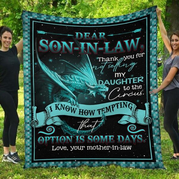 Option In Some Days Dragon Mom To Son In Law Blanket