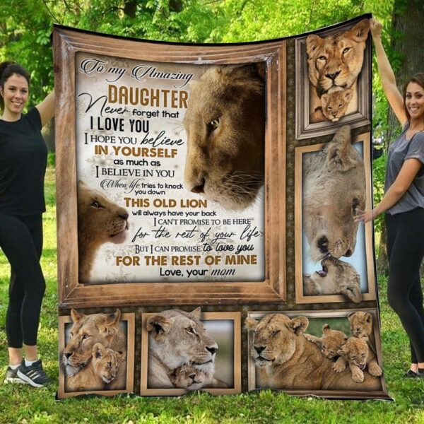 Love You For The Rest Of Mine Lion Mom To Daughter Blanket
