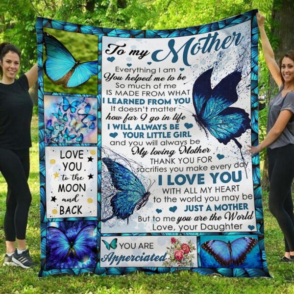 To My Daughter My Love Is Forever Butterfly Momma To Daughter Blanket