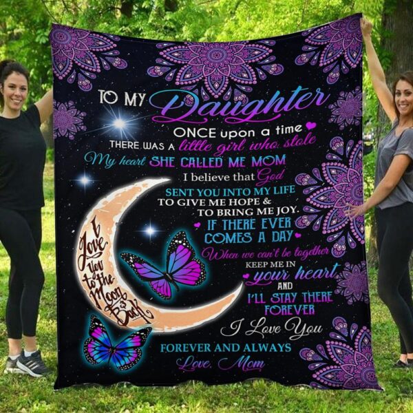 To My Daughter I Love You To The Moon & Back Butterfly Blanket