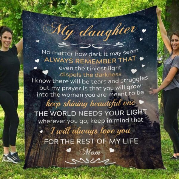 My Daughter Keep Shining Beautiful One Forest Mom To Daughter Blanket