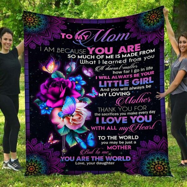 I Will Always Be Your Little Girl Flowers Daughter To Mom Blanket