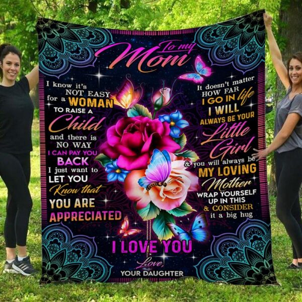 I Will Always Be Your Little Girl Flowers Daughter To Mom Blanket