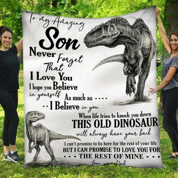I Hope You Believe In Yourself Dinosaur Dad To Son Blanket