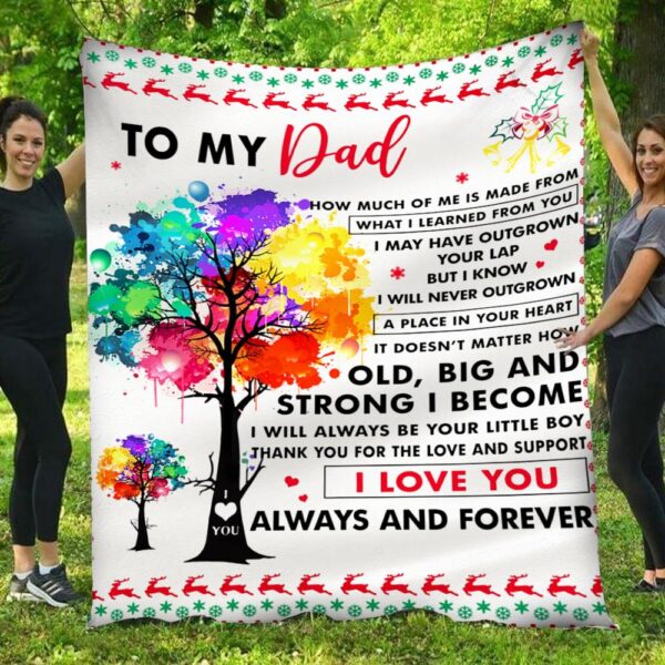 To My Dad I Love You Always And Forever Painting Tree Fleece Blanket
