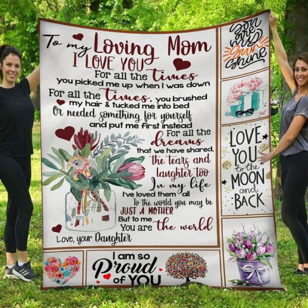 I Love You For All The Times Protea Daughter To Mom Blanket