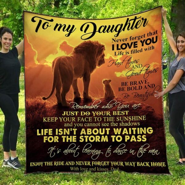 Never Forget That I Love You Lions Dad To Daughter Blanket