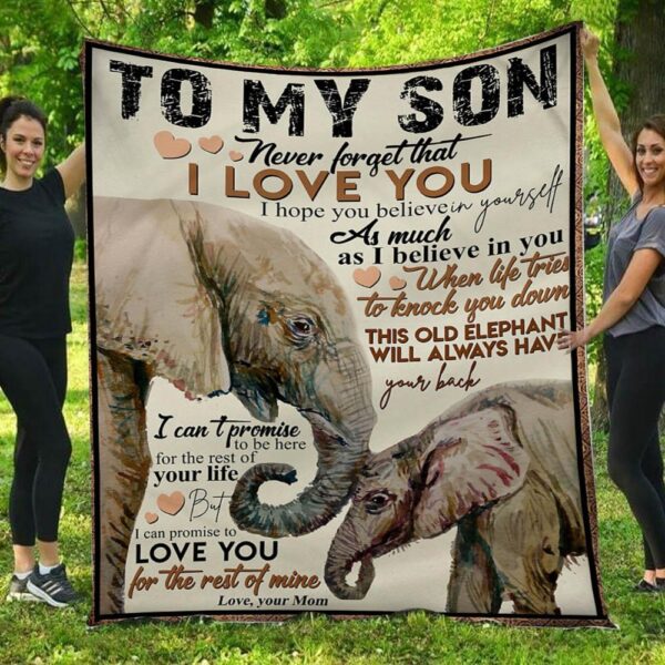 This Old Elephant Will Always Have Your Back Mom To Son Blanket