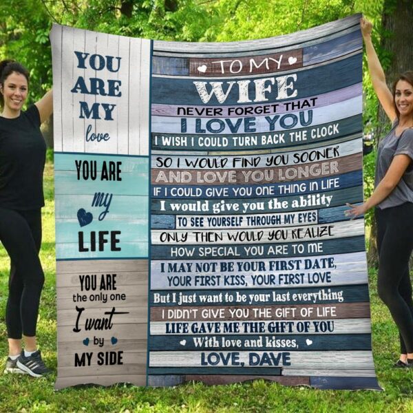 To My Wife You Are My Love Dave Full Printing Wood Text Fleece Blanket PAN05280