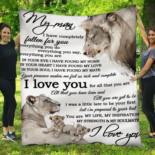 My Man I Have Completely Fallen For You Lion Family Fleece Blanket