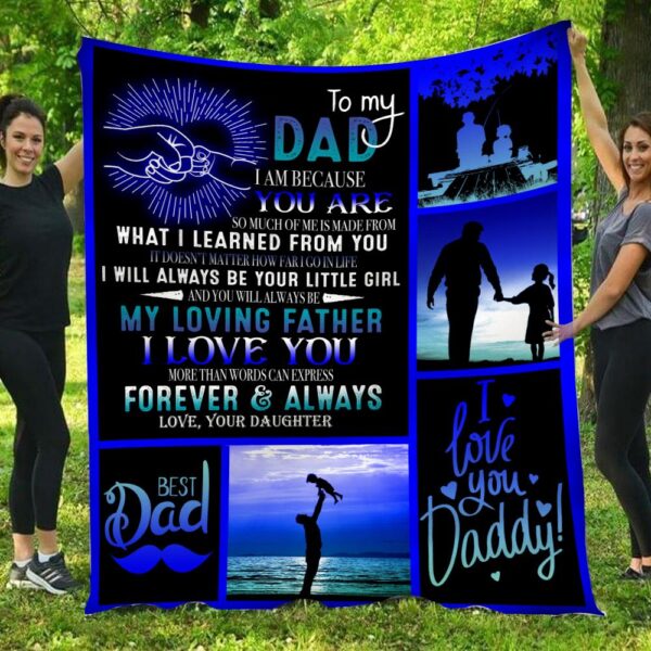 To My Dad I Love you Daddy Blue Daughter & Dad Blanket