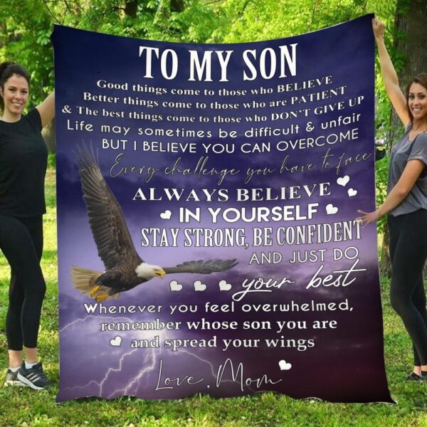 To My Son Always Believe In Yourself Full Eagle Sky Fleece Blanket