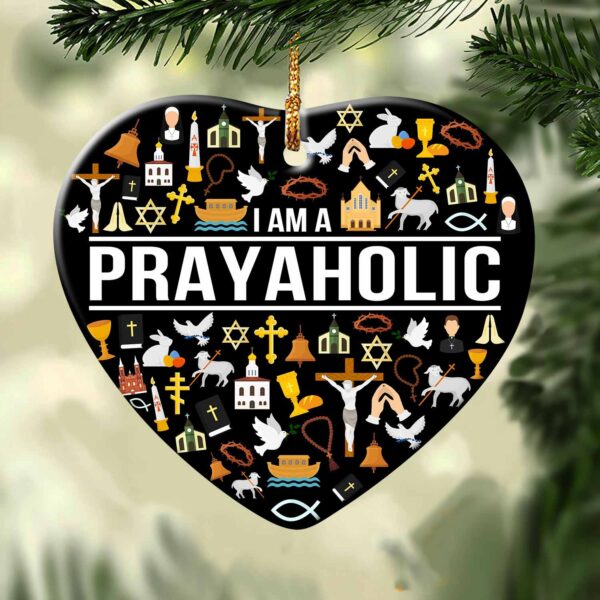 Jesus - I am a Prayaholic - Heart Ceramic Ornament