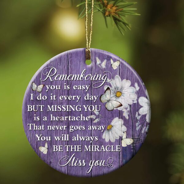 Heaven - Daisy - You will always be the miracle - Circle Ceramic Ornament