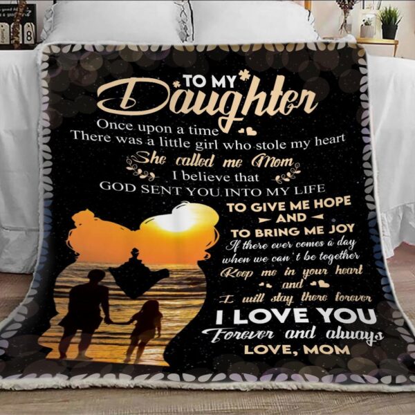 To My Daughter , Love Mom Gift For Daughter, Fleece , Sherpa Fleece Blanket Sherpa Blanket
