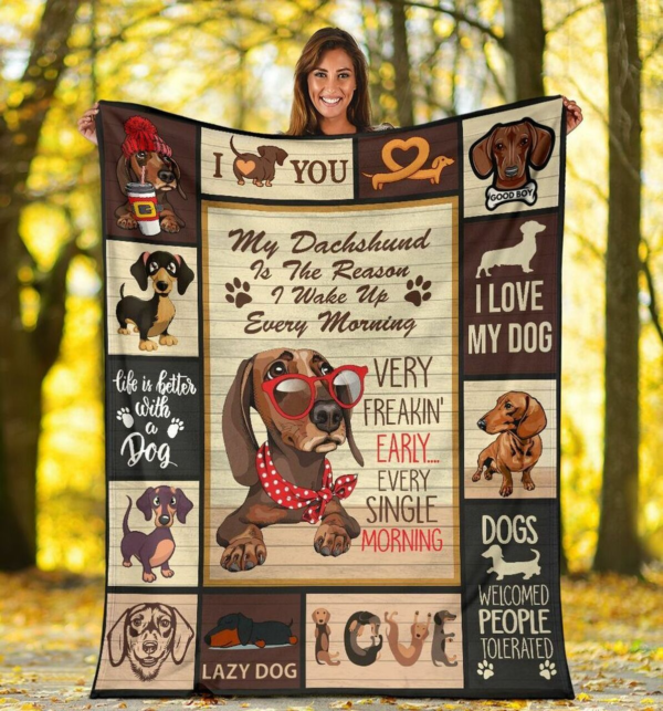 My Dachshund Is The Reason I Wake Up Fleece Blanket Sherpa Blanket