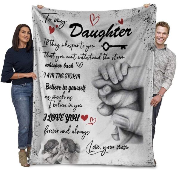 To My Daughter Believe In Yourself As Much As I Believe In You I Love You Fleece Blanket Sherpa Blanket