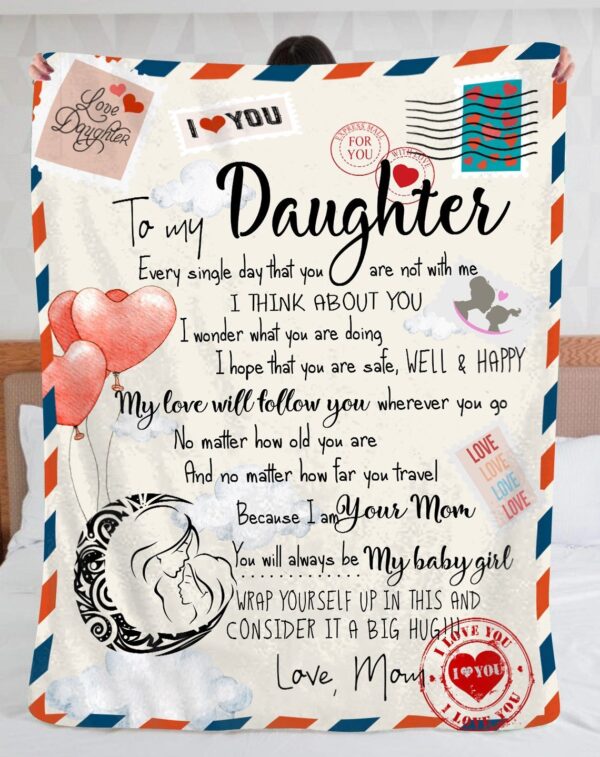 To My Daughter Every Single Day That You Are Not With Me Love Mom Blanket Fleece Blanket Sherpa Blanket