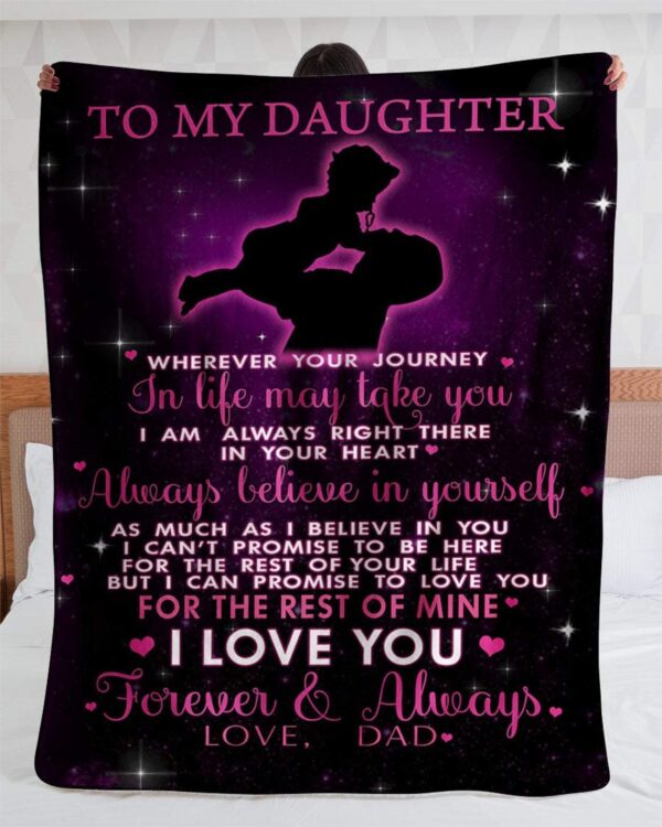 To My Daughter Love Forever And Always From Dad Fleece Blanket Sherpa Blanket