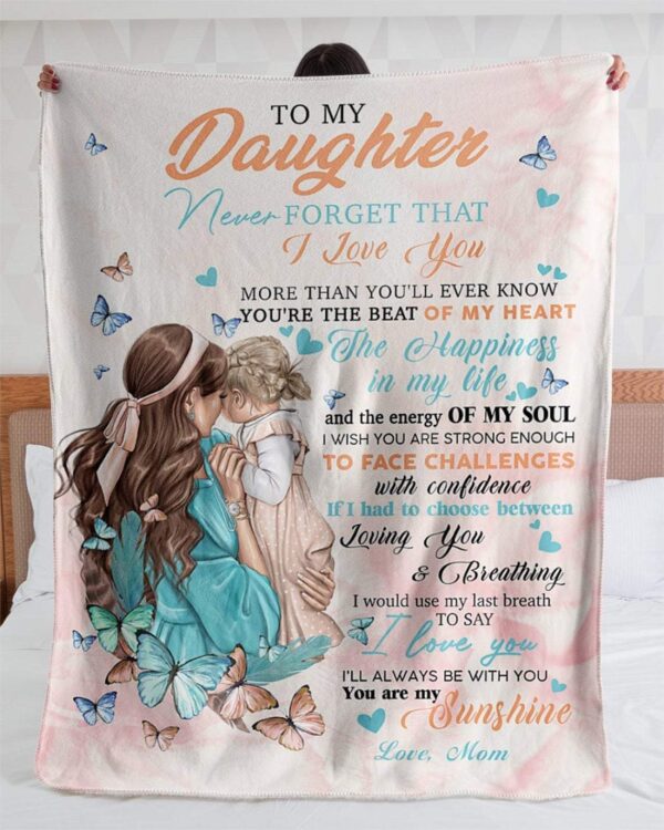To My Daughter You Are My Sunshine Love From Mom Fleece Blanket Sherpa Blanket