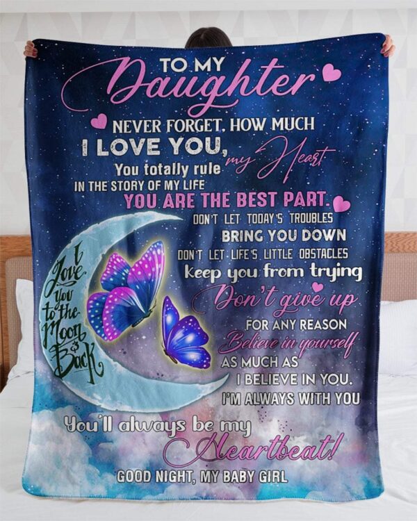 To My Daughter My Baby Girl Butterfly Fleece Blanket Sherpa Blanket