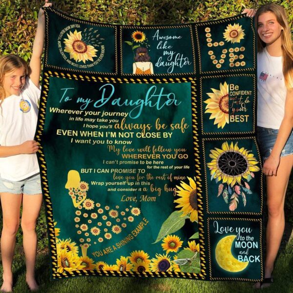 Sunflower To My Daughter My Love Will Follow You Fleece Blanket Sherpa Blanket
