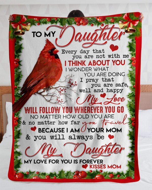 To My Daughter Kisses From Mom Cardinal Fleece Blanket Sherpa Blanket