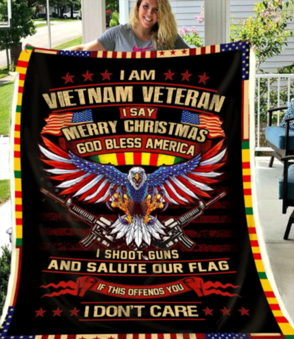 I Am Vietnam Veteran I Say God Bless America I Shoot Guns And Salute Our Flag Fleece Blanket Sherpa Blanket