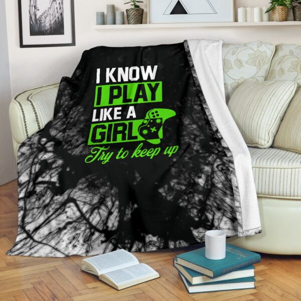 I Know I Play Like A Girl Xb Fleece Blanket Sherpa Blanket