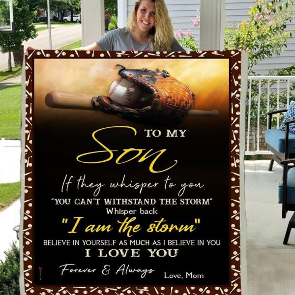 To My Son If They Whisper To You You Can'T Withstand The Storm 3D Custom Fleece Blanket Sherpa Blanket