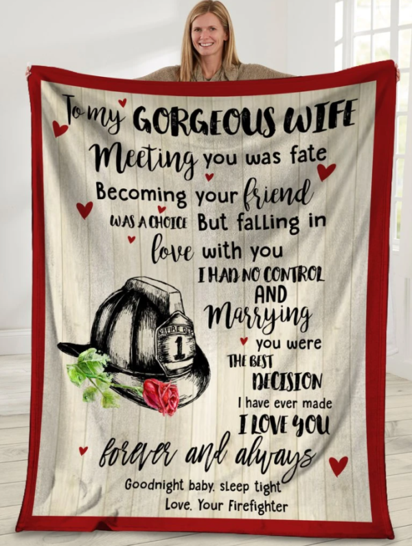To My Gorgeous Wife Meeting You Was Fate Firefighter Fleece Blanket Sherpa Blanket