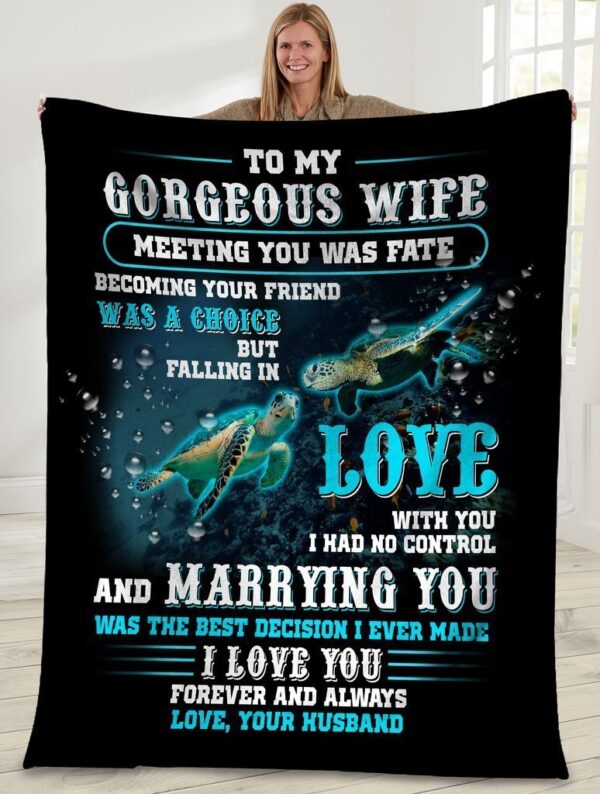 To My Gorgeous Wife Meeting You Was Fate Sea Turtle Fleece Blanket Sherpa Blanket