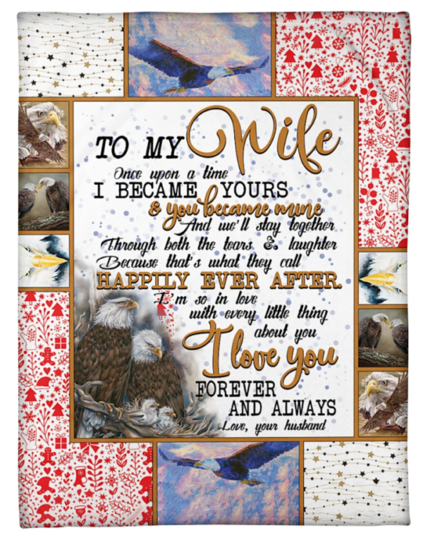 Husband To Wife Once Upon A Time I Became Yours Eagle Fleece Blanket Sherpa Blanket