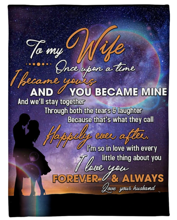 Husband To Wife Once Upon A Time I Became Yours Galaxy Fleece Blanket Sherpa Blanket