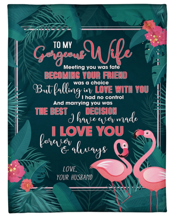 To My Gorgeous Wife Meeting You Was Fate Flamingo Fleece Blanket Sherpa Blanket