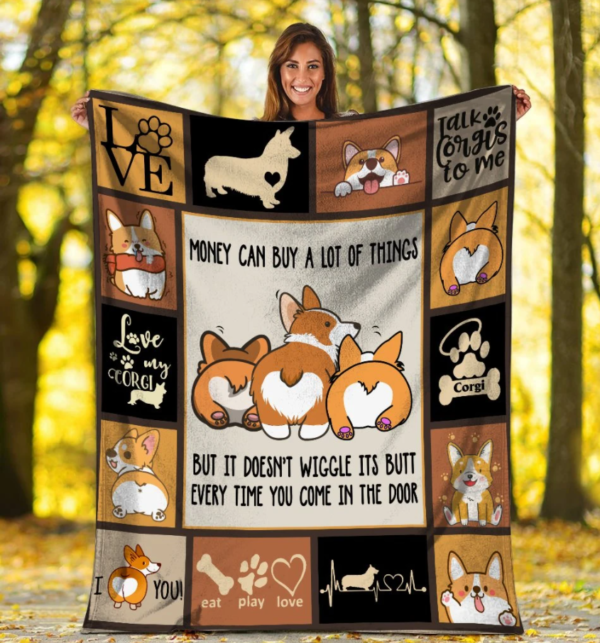 Money Can Buy A Lot Of Things Corgi Dog Corgi Butt Love Pets Fleece Blanket Sherpa Blanket