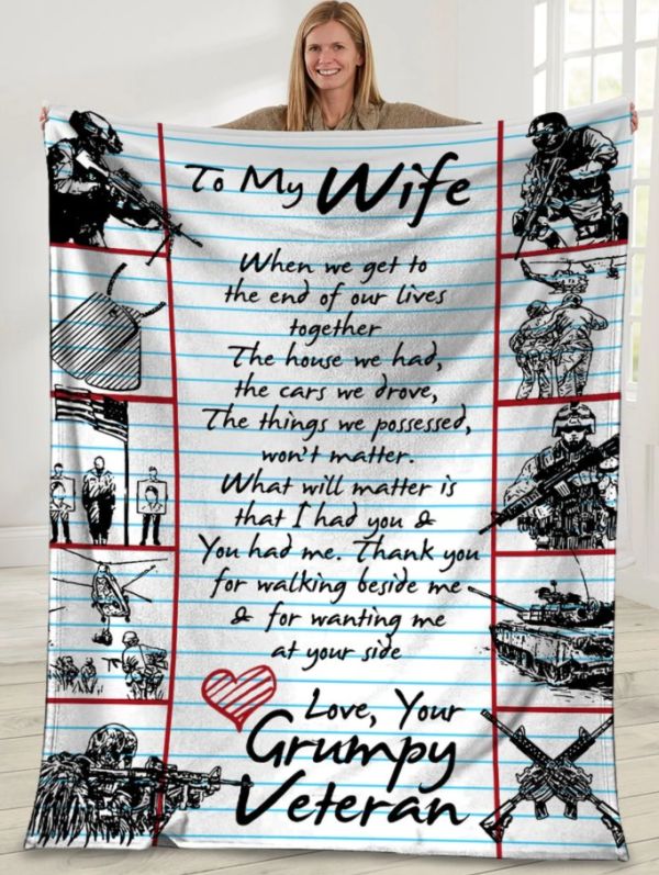 Grumpy Veteran To My Wife When We Get To The End Of Our Lives Fleece Blanket Sherpa Blanket