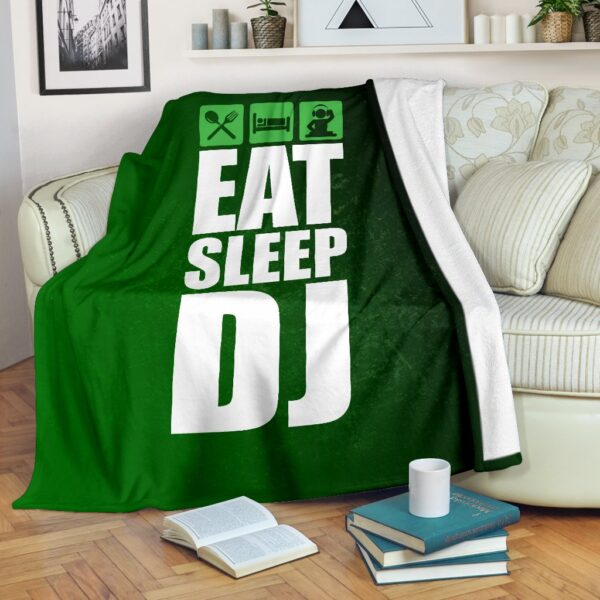 Eat Sleep Dj Fleece Blanket Sherpa Blanket