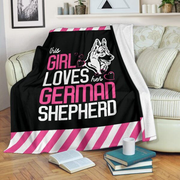 This Girl Loves Her German Shepherd Fleece Blanket Sherpa Blanket