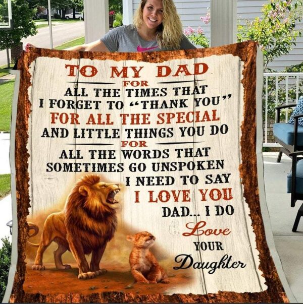Dad Blanket Father's Day Gift Ideas To My Dad Thank You For All The Special Lion Dad and Daughter Fleece Blanket Sherpa Blanket
